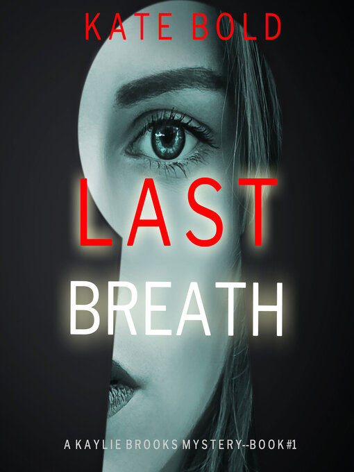 Title details for Last Breath by Kate Bold - Available